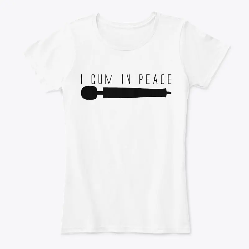 I Cum In Peace - Black Print